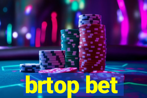 brtop bet